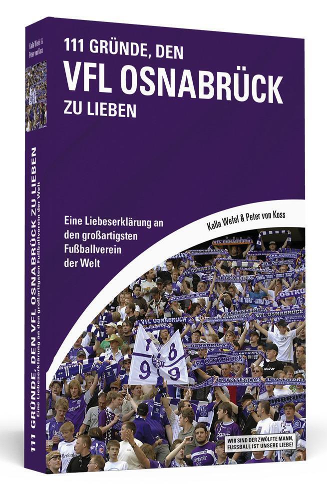Thumbnail - 111 Gründe, Den Vfl Osnabrück Zu Lieben | Kalla Wefel (u. A.) |