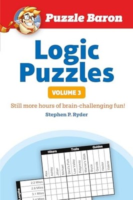 Puzzle Baron's Logic Puzzles, Volum..., Ryder, Stephen 