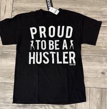 2012 Proud to Be a Hustler T-Shirt New old Stock Size Medium Tee
