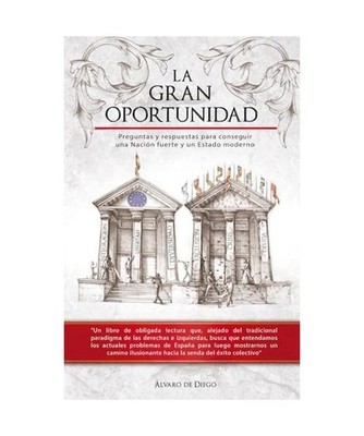 La Gran Oportunidad: Preguntas y respuestas para conseguir una Nación fuerte y 