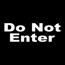 Do Not Enter Business Stacked Decal Sticker White Die Cut Vinyl