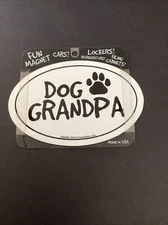 Dog/Pet Magnet, "Dog Grandpa" Great Gift Idea, 6 in x 4 in, USA