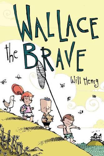Will Henry Wallace The Brave (taschenbuch) Wallace The Brave (us