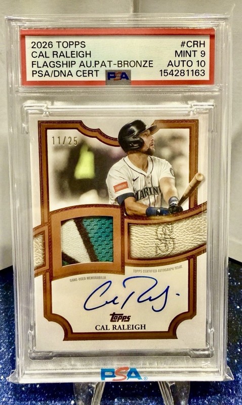 POP 1 2026 Topps Cal Raleigh Patch Auto /25 Bronze PSA MINT 9 Auto 10 Mariners
