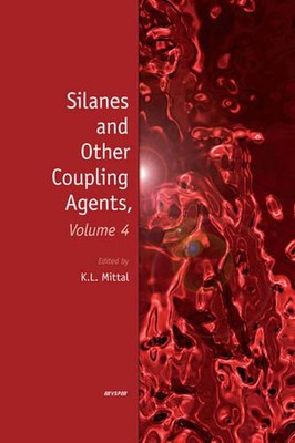 Silane und andere Kupplungsmittel, Band 4 von Mittal (Englisch) Hardcover Buch