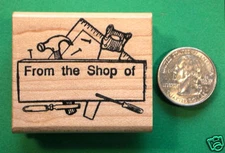 "From the Shop of" Rubber Stamp, Wood Mounted