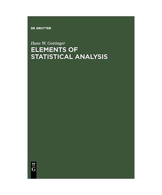 Elements of Statistical Analysis, Hans W. Gottinger