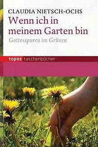 wenn-ich-in-meinem-garten-bin-von-claudia-nietsch-ochs-2011