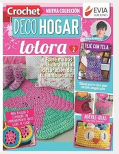 Crochet DecoHogar. Totora 2: Pon manos a la obra en la decoraci?n de tus ambient