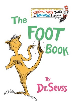 The Foot Book (The Bright and Early Books for Beginning Beginners) - Dr. Seu...