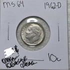1962 D - Roosevelt Silver Dime. Estimated Uncirculated 64. A1387.