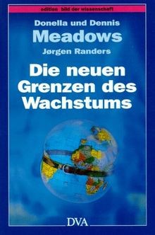 Die neuen Grenzen des Wachstums  von Meadows, Donella H.... | Buch | Zustand gut