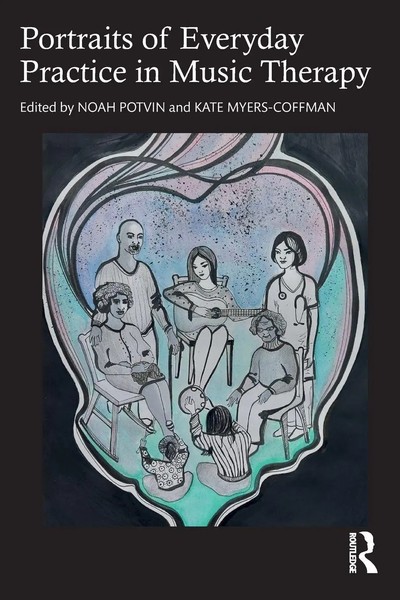 Portraits Of Everyday Practice In Music Therapy Noah Potvin (U. A.) Taschenbuch-image
