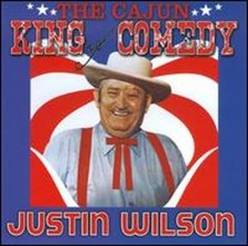 The Cajun King of Comedy by Justin Wilson: New