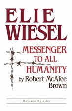 Elie Wiesel: Messenger to All Human..., Brown, Robert M