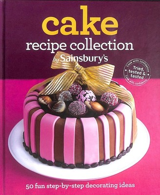 Cake Recipe Collection by Sainsbury's by Sainsbury's