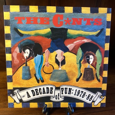 The C*nts A Decade Of Fun 1978-88 Pravda Records Punk PR6331