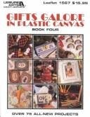 Gifts Galore In Plastic Canvas, Book Four, Leaflet 1567, Over 75 All-new Pro...