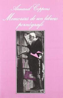 Memorias de un librero pornógrafo: 70 (La Sonrisa Vertic... | Buch | Zustand gut