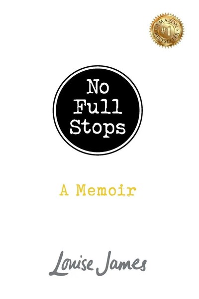 No Full Stops A Memoir Louise James Taschenbuch Kartoniert / Broschiert Englisch-image