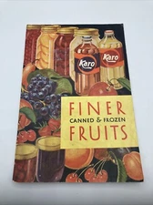 Karo Syrup “Finer Canned & Frozen Fruits” Cookbook Jellies, Jams, Preserves 1946