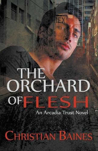 Thumbnail - Christian Baines The Orchard Of Flesh (taschenbuch) (us Import)