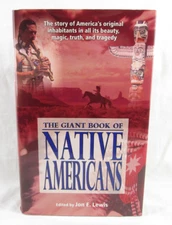 THE GIANT BOOK OF NATIVE AMERICANS * 2005 Jon E Lewis * HC DJ