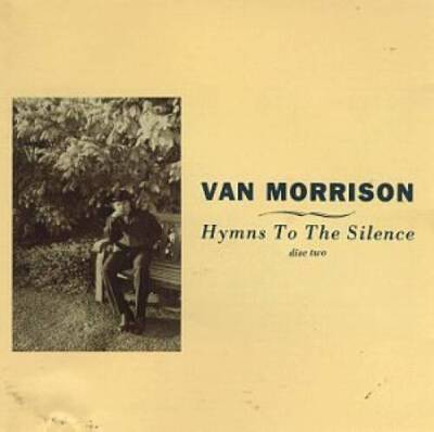 Hymns to the Silence - Audio CD By Van Morrison - GOOD