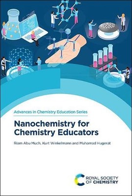 Nanochemistry for Chemistry Educators by Muhamad Hugerat (English) Hardcover Boo