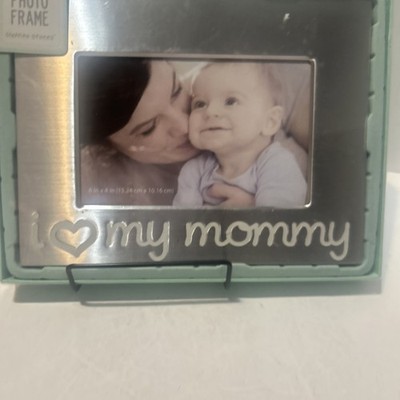 Stepping Stones I LOVE MY MOMMY 4x6 Silver Frame