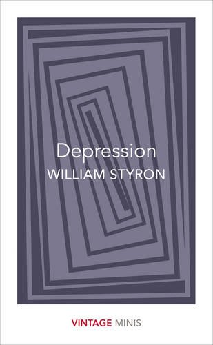 Depression: Vintage Minis - Styron, William