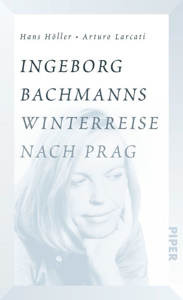 Thumbnail - Ingeborg Bachmanns Winterreise Nach Prag | Hans Höller (u. A.) |