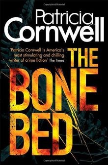The Bone Bed (Scarpetta Novels) von Cornwell, Patricia | Buch | Zustand sehr gut
