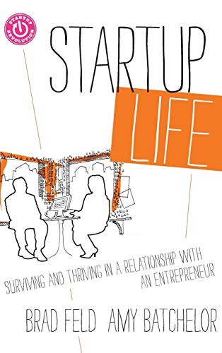Startup Life: Surviving and Thriving in a Relationship with an E