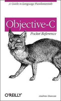Objective-C Pocket Reference by Andrew Duncan - 9780596004231