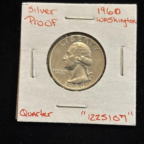 1960 Washington Quarter “1225107” 25 Cents Silver Proof United States 25C