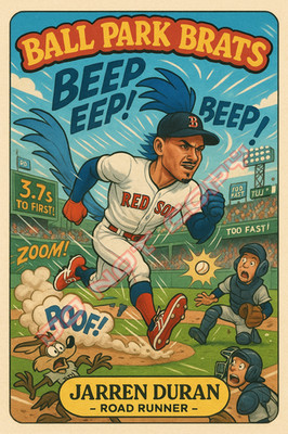 Jarren Duran as '' Road Runner'' BALL PARK  BRATS Parody Art Card