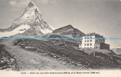 R274869 11119 Hotel du Lac Noir Schwarzee et le Mont Cervin Phototypie