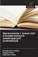 Kirankumar Suthar (U. A.) | Opracowanie I Ocena ¿Eli Transdermalnych...