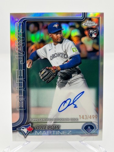 2025 Topps Chrome Orelvis Martinez RC 143/499 Refractor Auto No. RA-OM BLUE JAYS