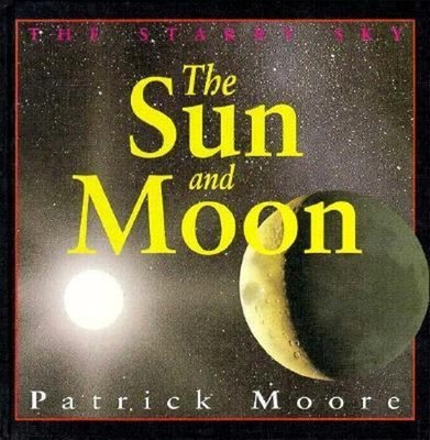 The Sun and Moon Library Binding Patrick Moore