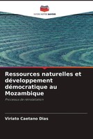 Viriato Caetano Dias | Ressources Naturelles Et DéVeloppement DéMocratique Au...