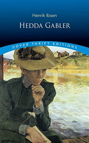 Hedda Gabler (Dover Thrift Editions),Henrik Ibsen