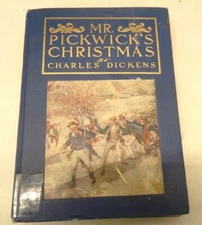 Mr. Pickwick’s Christmas Charles Dickens H/C Book First Rare Copy Library 1906