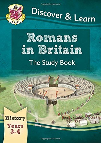 KS2 Discover & Learn: History - Romans in Britain Study Book, Year 3 & 4 By CGP