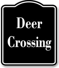 Deer Crossing BLACK Aluminum Composite Sign