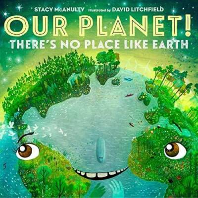 Our Planet Theres No Place Like Earth - Paperback By Stacy McAnulty - GOOD
