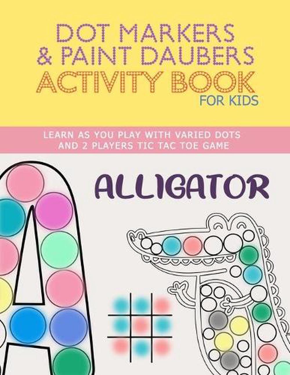 Dot Markers & Paint Daubers Activity Book For Kids: ABC BIG DOTS ANIMALS COLORIN-image