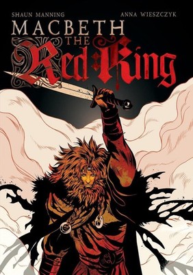 Macbeth: The Red King by Shaun Manning Paperback Book