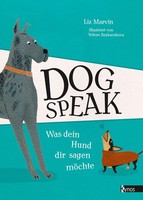 Dog Speak Liz Marvin